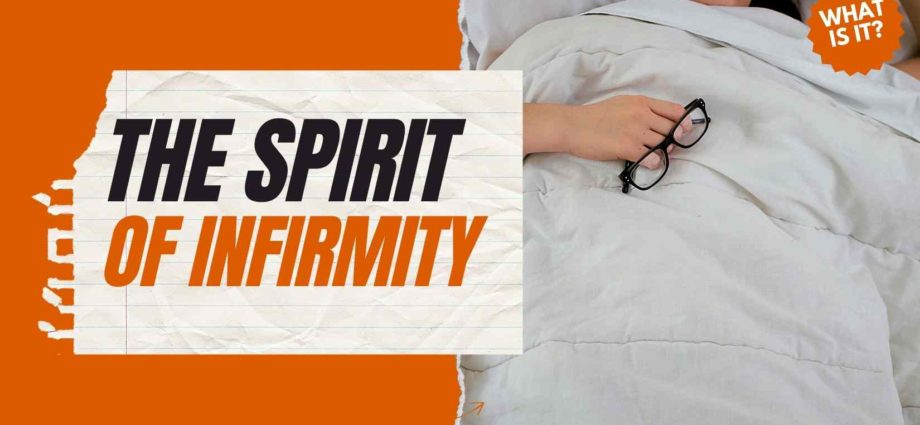 Spirit of Infirmity