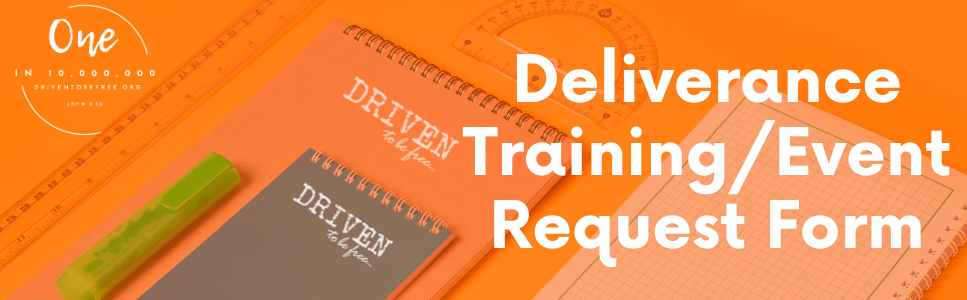 Ministry of Deliverance Training Request