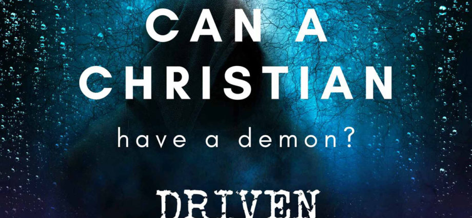 Can a Christian have a demon?