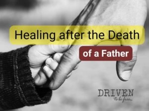 Healing after the Death of a Father