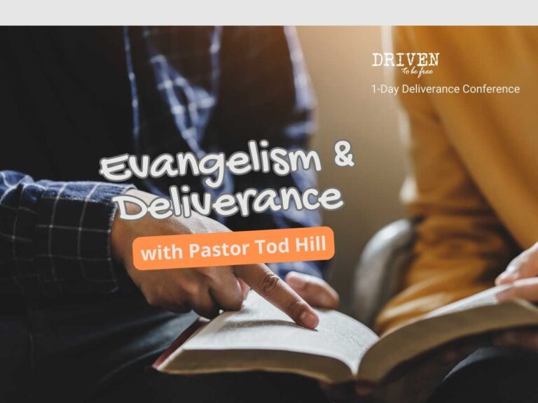 Deliverance & Evangelism